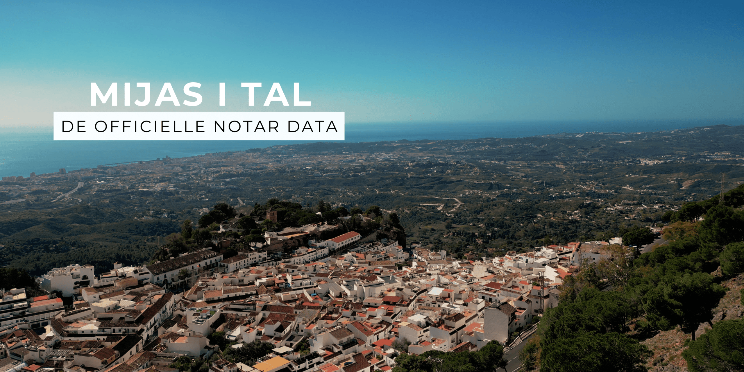 Hero image of Mijas Pueblo and Costa del Sol